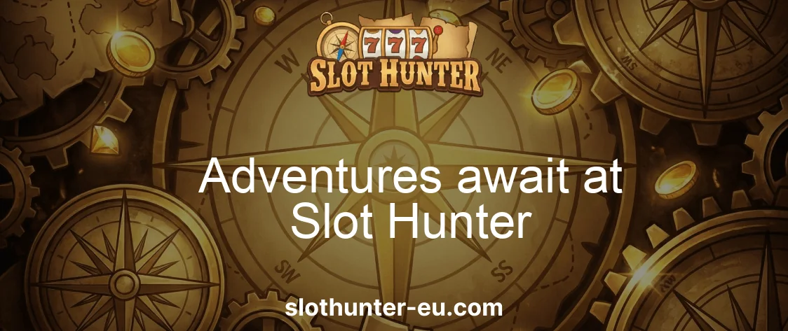 Slothunter Casino Adventures Await At Slot Hunter